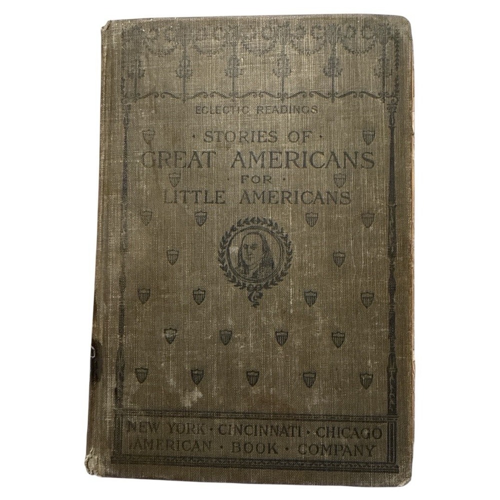 1895-Rare Stories of Great Americans For Little America Edward Eggleston Book